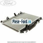 Radiator apa Ford Fiesta 2013-2017 1.0 Sport 140 cai #712A2516B4